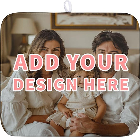 Custom Drying Mat with Picture Text Personalized Photo Dish Drying Mats for Kitchen Counter 16x18 Inch Customized Image Kitchen Accessories Microfiber Absorbent Dish Drying Pad