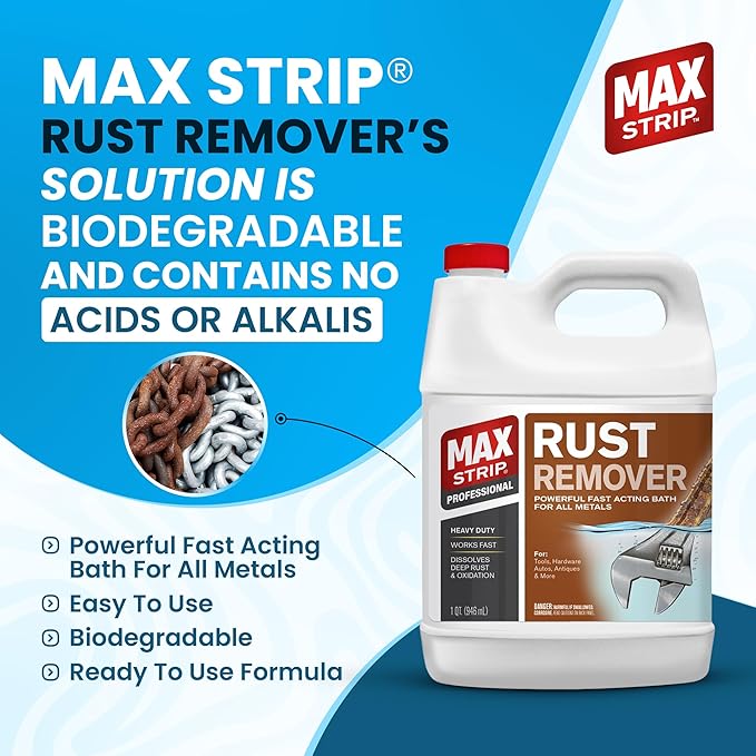 Max Strip Professional Rust Remover, 1 Qt, Heavy Duty Metal Treatment, Fast Acting Bath for Deep Rust, Tools and Hardware